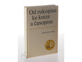 Od rukopisu ke knize a časopisu (1968)