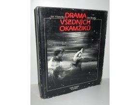 Drama všedních okamžiků