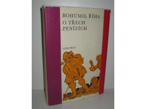 O třech penízích a jiné povídky : pro děti od 9 let (1972)
