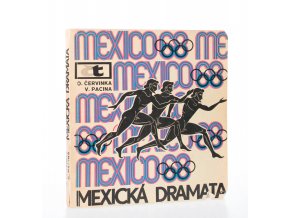 Mexická dramata - OH Mexico 1968