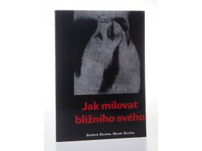 Jak milovat bližního svého (2000)