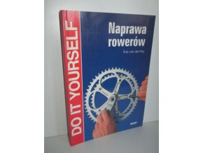 Naprawa rowerów : Do it yourself