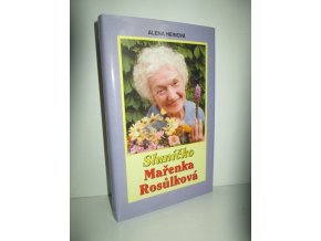 Sluníčko Mařenka Rosůlková