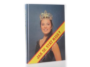 Jak se stát Miss?