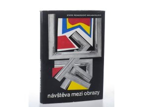 Návštěva mezi obrazy (včetně příloh) : vyprávění o obrazech a umělcích a řada hravých etud pro obě oči