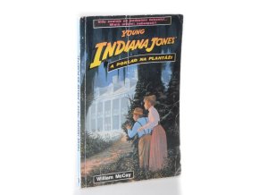 Knihy o malém Indiana Jonesovi. Díl 1, Young Indiana Jones a poklad na plantáži