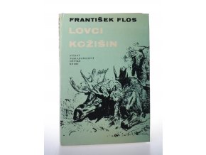 Lovci kožišin : dobrodružný román ze života kanadských trapperů a farmářů (1964)