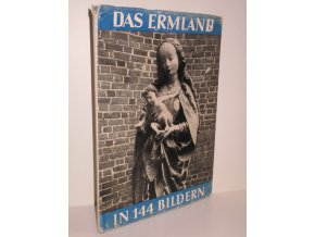 Das ermland in 144 bildern