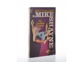 The Carless Corpse : A Mike Shayne mystery