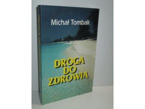 Droga do zdrowia