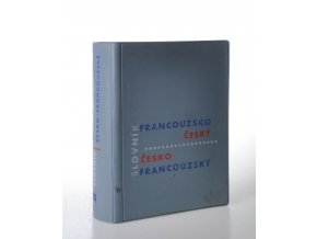 Francouzsko-český a česko-francouzský slovník : Dictionnaire français-tchèque et tchèque-français (1961)