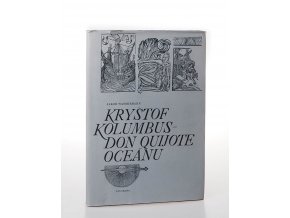 Kryštof Kolumbus - Don Quijote oceánu : portrét (1980)