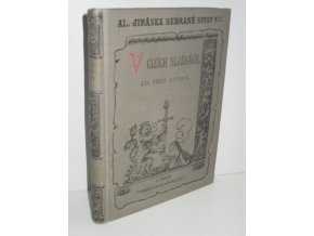 V cizích službách : kus české anabase (1910)