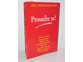 Prosaďte se! : program svépomocného nácviku asertivního chování pro muže a ženy, jednotlivce i skupiny