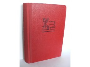 Třetí rota doma : Román - kniha I-IV.