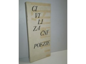 Civilizační poezie : sbírka básní