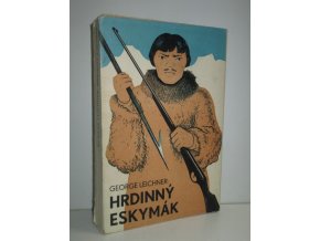 Hrdinný Eskymák