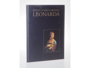 Život a dílo mistra Leonarda