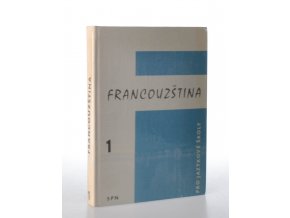 Francouzština pro jazykové školy. 1 (1986)