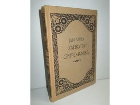 Zahrada Getsemanská : básně : verše z let 1915-17