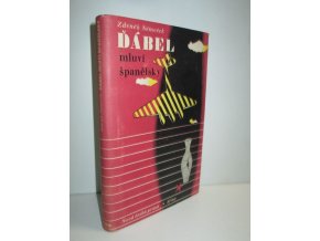 Ďábel mluví španělsky : Román