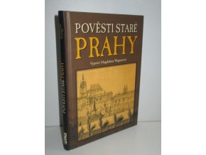 Pověsti staré Prahy