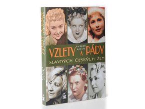Vzlety a pády slavných českých žen