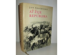 Ať žije republika : (já a Julina a konec velké války) (1965)