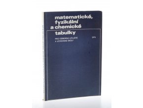 Matematické, fyzikální a chemické tabulky pro odborná učiliště a učňovské školy (1988)