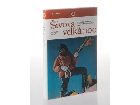 Šivova velká noc : československý výstup na Makalu 1976