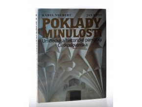 Poklady minulosti : umělecké a historické památky Československa