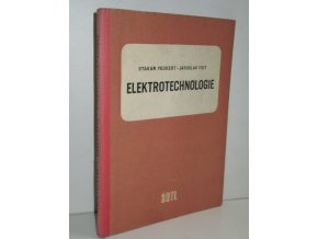 Elektrotechnologie : učební text pro 4. roč. PŠE. 2. : 1. část