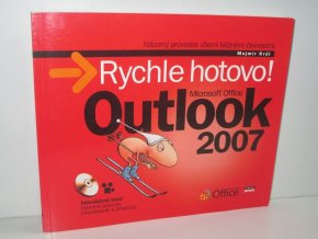 Microsoft Office Outlook 2007 : rychle hotovo!