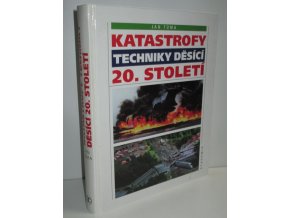 Katastrofy techniky děsící 20. století (2000)