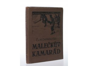 Malečkův kamarád : sportovní románek ze života chlapců