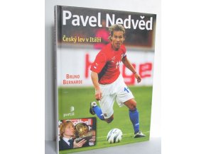 Pavel Nedvěd : český lev v Itálii