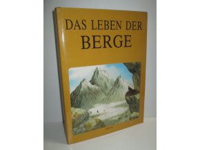 Das Leben der Berge