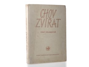 Chov zvířat: všeobecná část (1960)