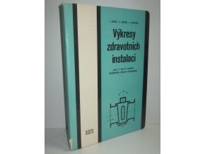 Výkresy zdravotních instalací : pro 1. až 3. ročník učebního oboru instalatér