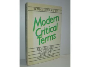 A Dictionary of Modern Critical Terms