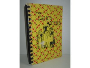 The Calico Cooks : A Collection of Recipes