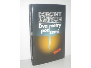 Dva metry pod zemí