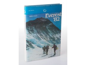 Everest '82 : výstup sovětských horolezců na nejvyšší horu světa