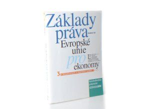Základy práva Evropské unie pro ekonomy