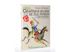 Císařská vojna se sultánem a jiné pohádky na motivy lidových písní (1981)