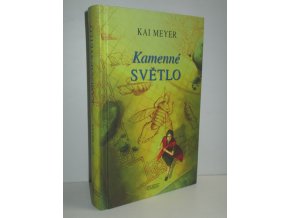 Kamenné světlo (2.díl trilogie)