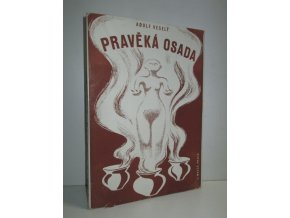 Pravěká osada : román (1944)