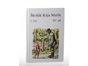 Školák Kája Mařík. Díl IV (1991)