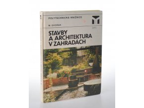 Stavby a architektura v zahradách (1983)