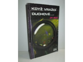 Když vraždí duchové--